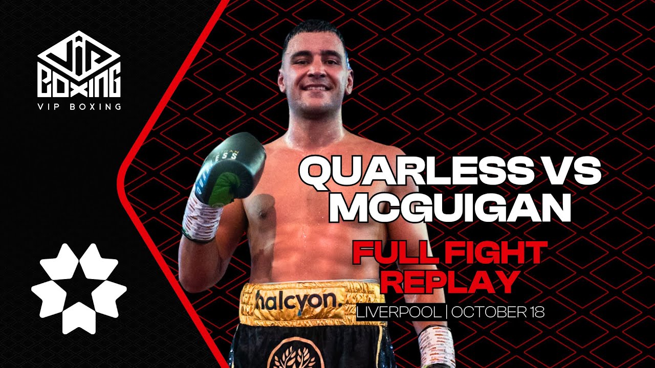 Nathan Quarless v Ross McGuigan | Full Fight Replay | Liverpool | October 18