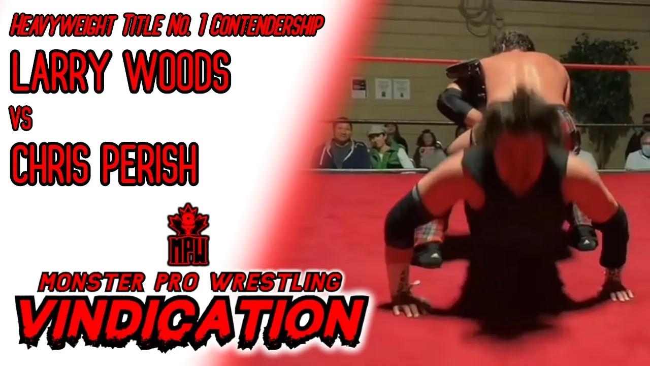MPW: Vindication Oct 3/20 Lumberjack Larry Woods Vs Chris Perish background