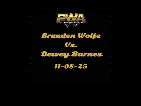 PWA Wrestling: Brandon Wolfe vs Dewey Barnes 11-08-25