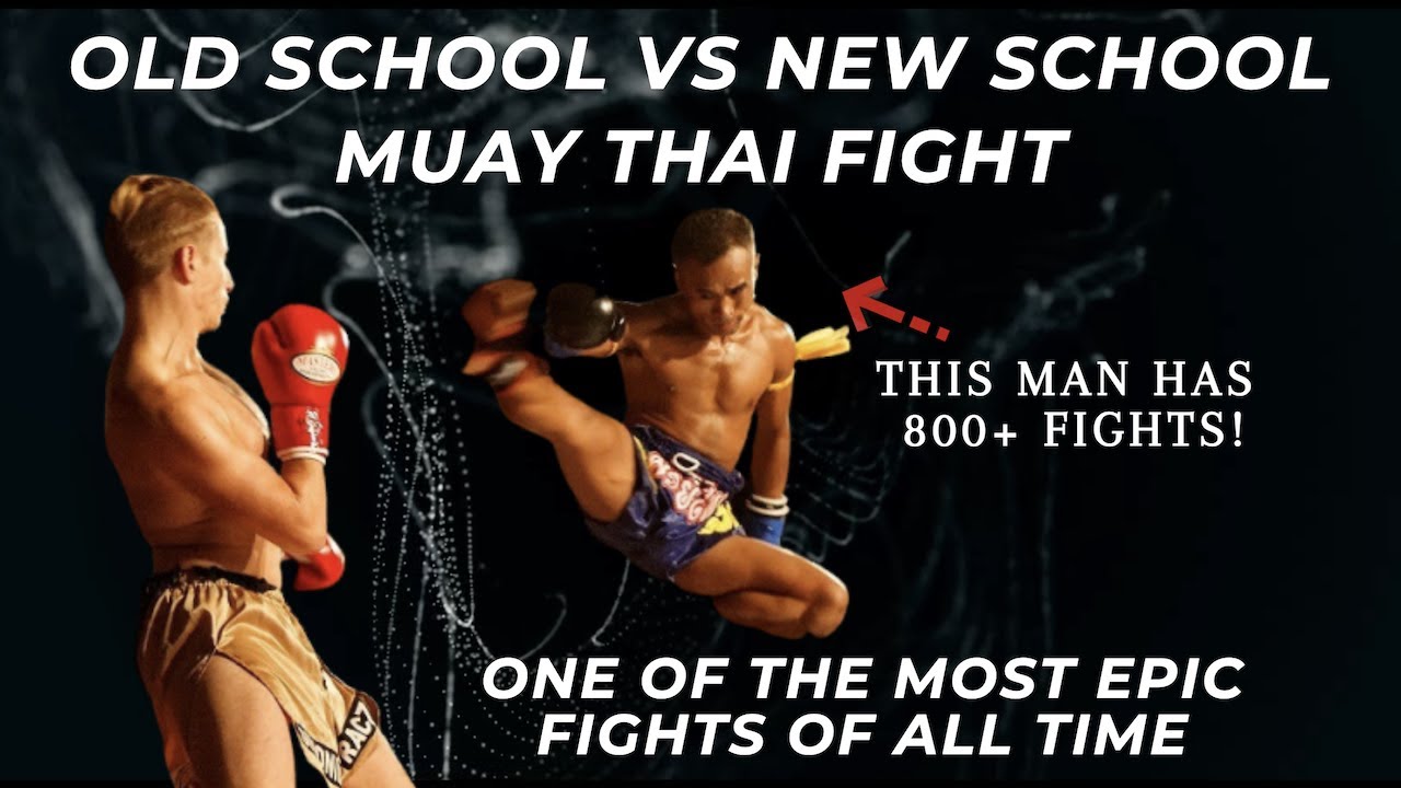 800 Fights Old School Muay Thai vs New School Muay Thai