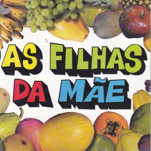 As Filhas da Mãe [Portuguese]