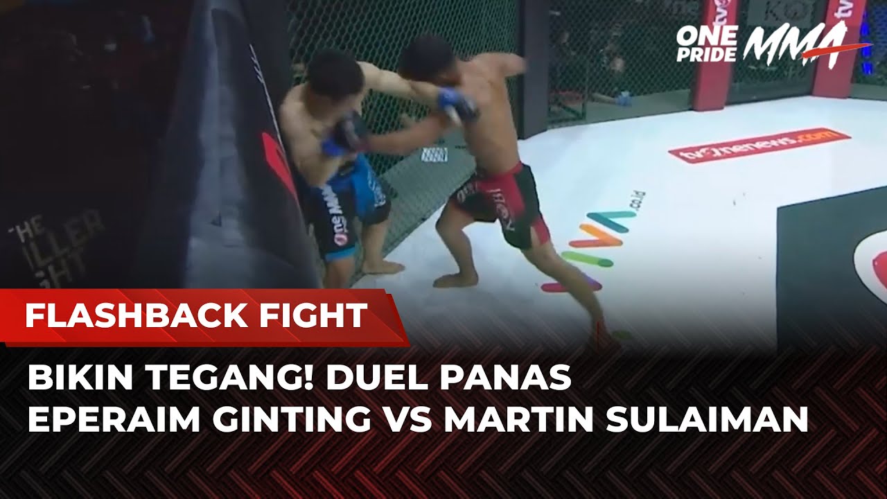 FIGHT KERAS! Eperaim Ginting vs Martin Sulaiman | Flashback Full Fight One Pride MMA