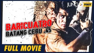 Baricuatro: Batang Cebu .45
