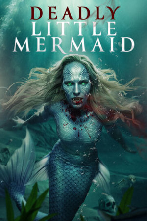The Deadly Little Mermaid - 123Movies