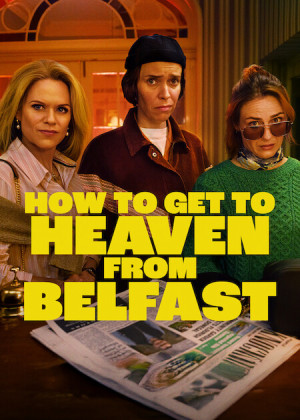 How to Get to Heaven from Belfast [Portuguese]
