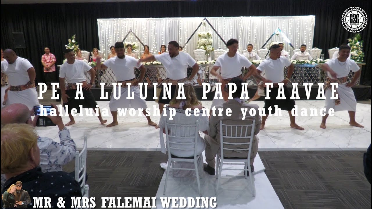 PE A LULUINA PAPA FAAVAE SIVA SAMOA by HALLELUIAH YOUTH - MR & MRS FALEMAI WEDDING