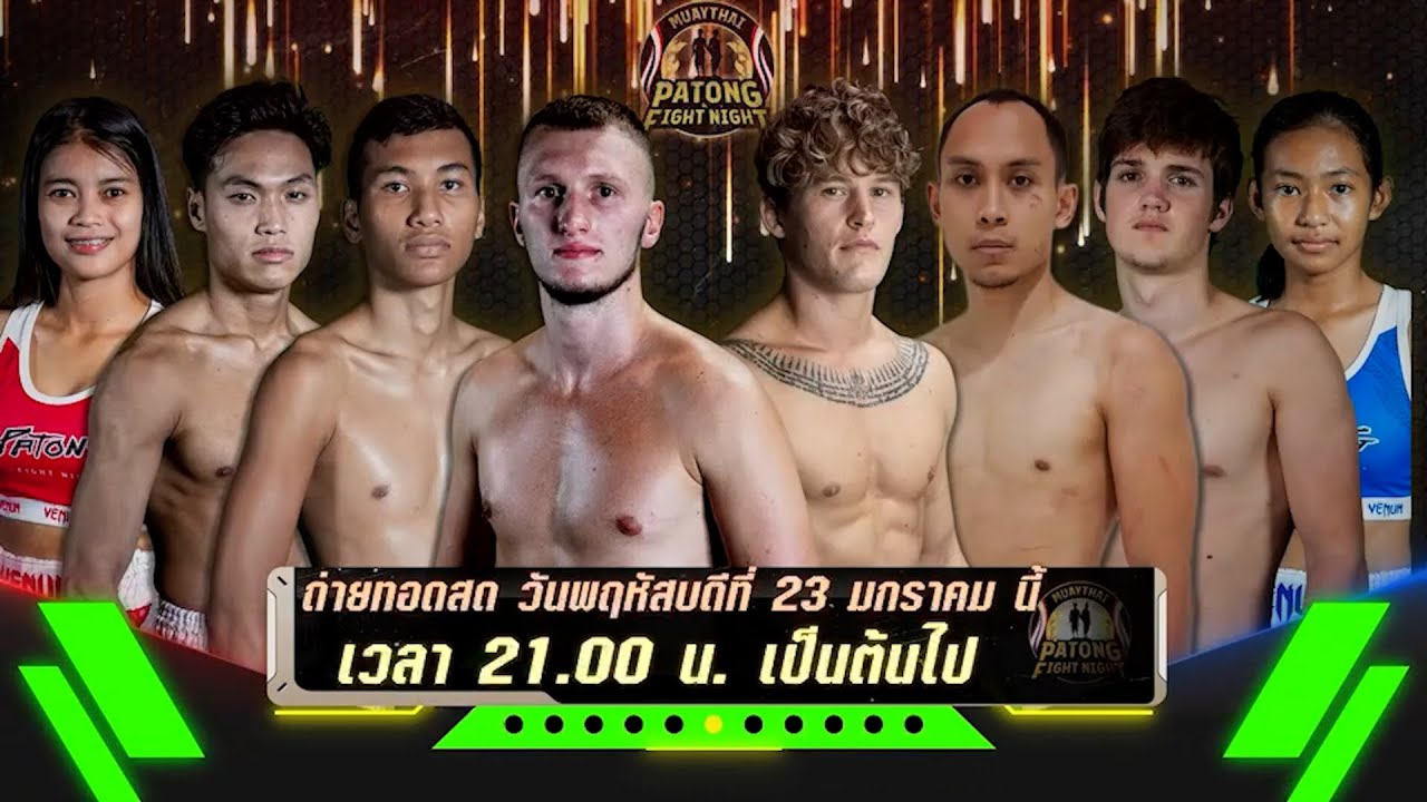 Patong Fight Night 23 JANUARY 2025