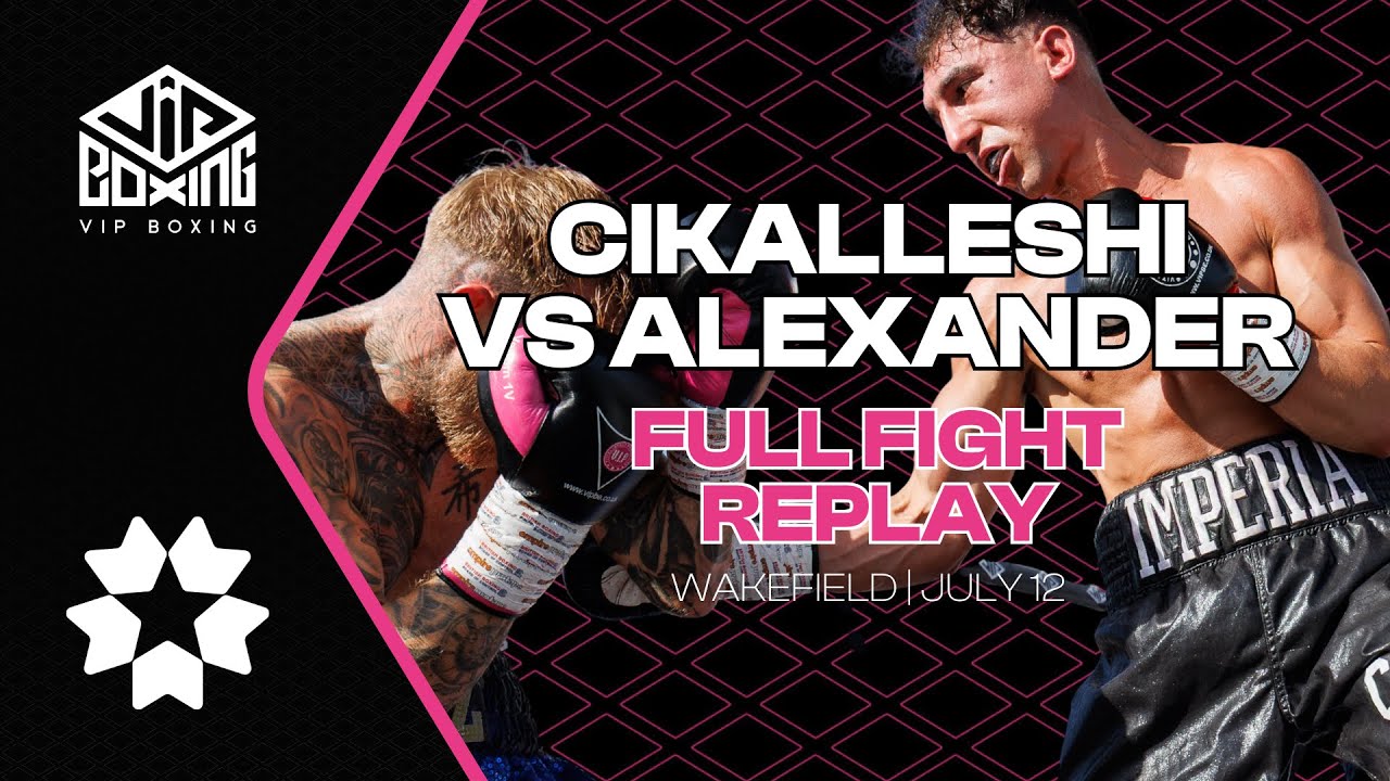 FULL FIGHT | Andrea Cikalleshi vs Fonz Alexander | WAKEFIELD | JULY 12 background