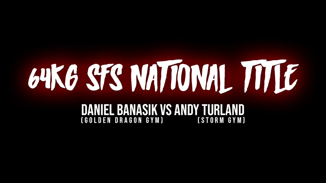 SFS IX - DANIEL BANASIK (GOLDEN DRAGON GYM) VS ANDY TURLAND (STORM GYM)