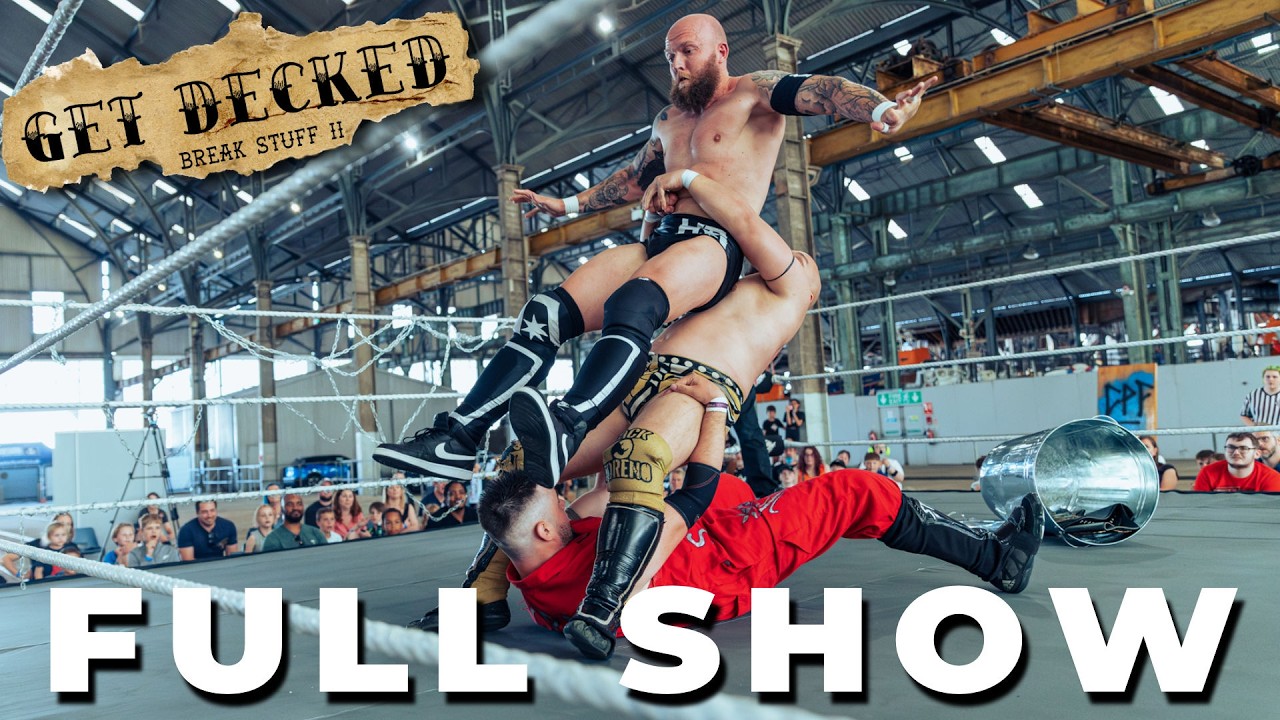 UKPW: Get Decked - Break Stuff II (FULL SHOW) #britishwrestling #wrestling #prowrestling