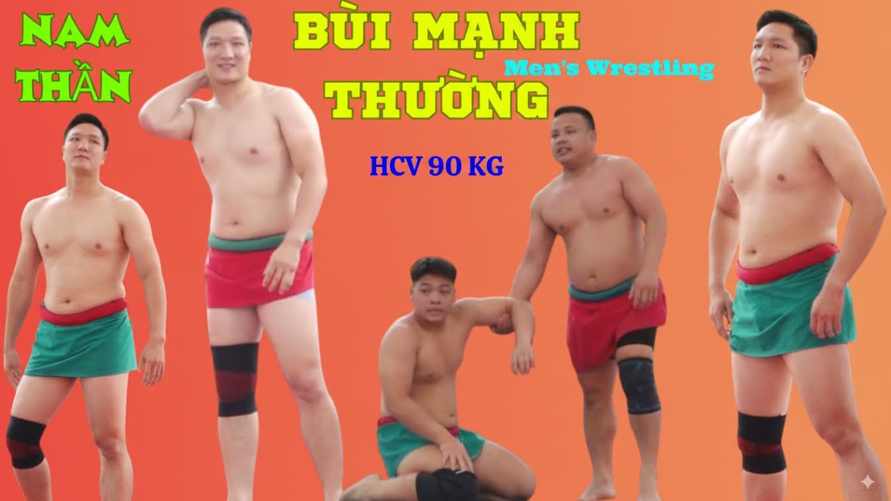 NAM THẦN BÙI MẠNH THƯỜNG 1994 vật còn rất khỏe ,Đấu Vật Traditional Vietnamese Mens Wrestling. background