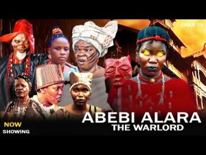 ABEBI ALARA (THE WARLORD)