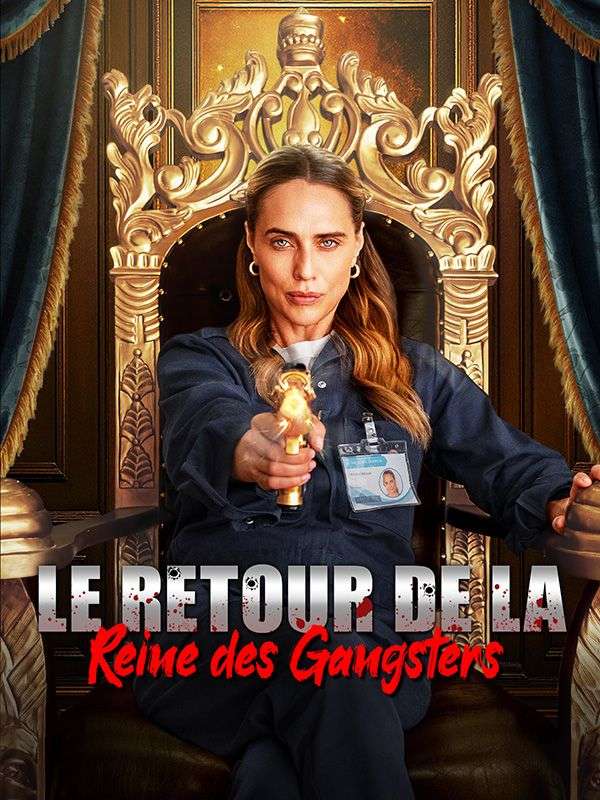 Le Retour de la Reine des Gangsters poster