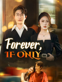 Forever, If Only (DUBBED)