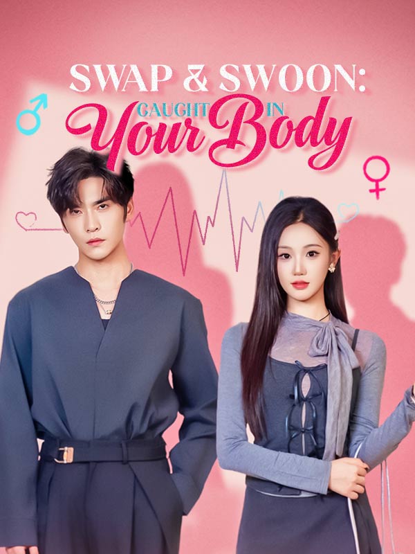 Swap & Swoon: Caught in Your Body poster