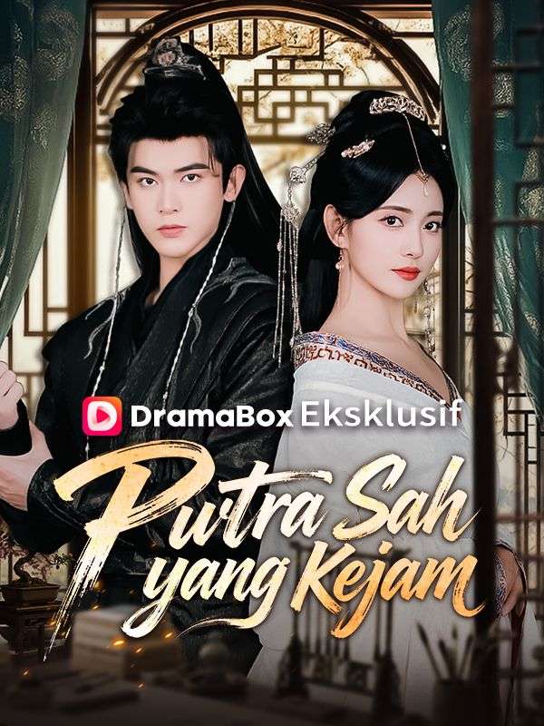 Putra Sah yang Kejam poster