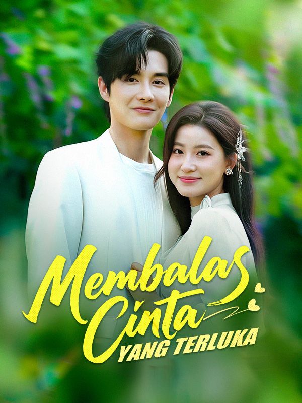 Membalas Cinta yang Terluka poster