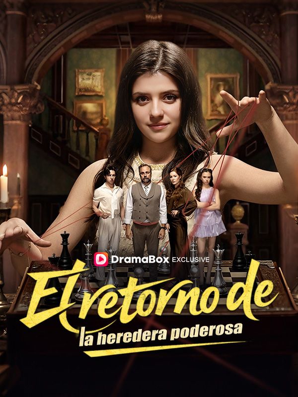 El retorno de la heredera poderosa poster