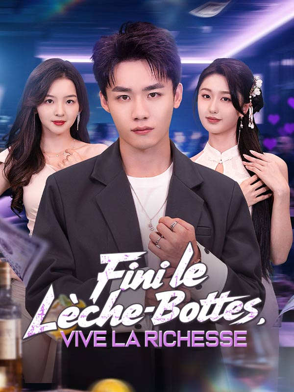 Fini le Lèche-Bottes, Vive la Richesse poster