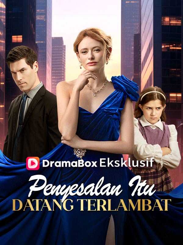Penyesalan Itu Datang Terlambat poster
