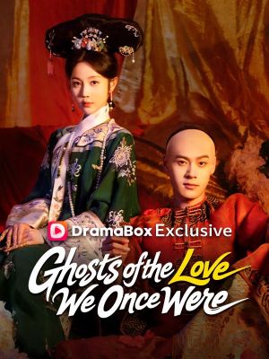 Ghosts of the Love We Once Were - 123Movies