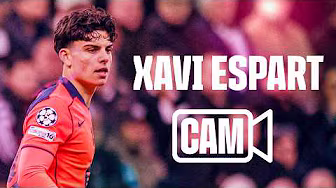 XAVI ESPART CAM 🎥 | A DREAM DEBUT IN THE CHAMPIONS LEAGUE ✨ | FC Barcelona 🔵🔴