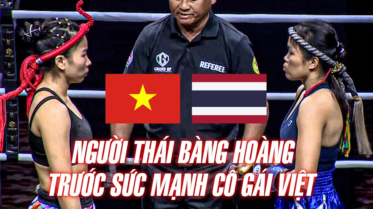 🔥CÔ GÁI VIỆT NAM - PHƯƠNG THUỶ PHÔ DIỄN SỨC MẠNH KHIẾN NGƯỜI THÁI PHẢI CHOÁNG VÁNG