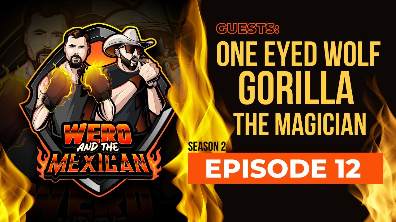 One Eyed Wolf, Gorilla and The Magician | Wero and the Mexican | Episode 12 background