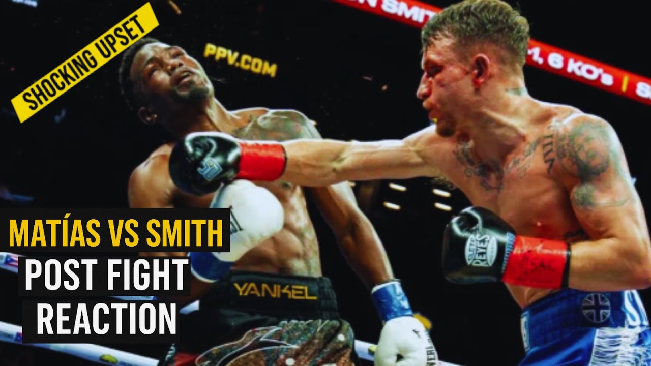 This Is Why Boxing Is 50‑50 — Subriel Matías vs. Dalton Smith/ Reaction.