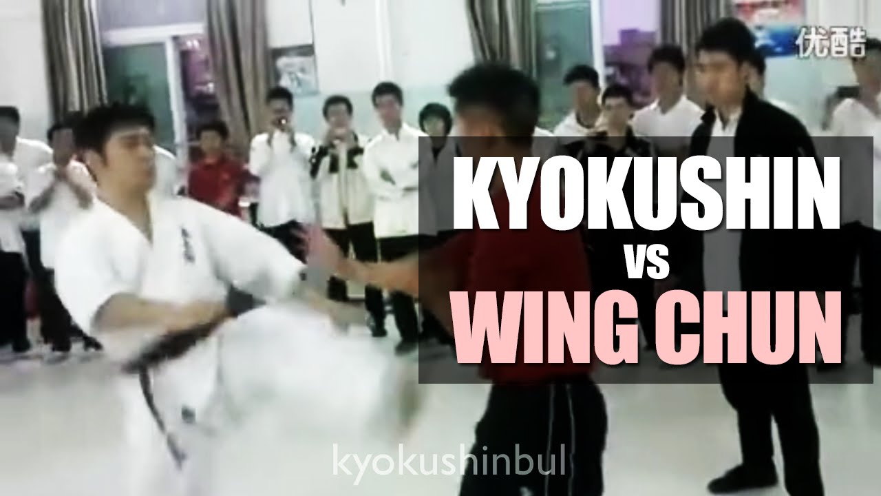 Wing Chun vs Kyokushin