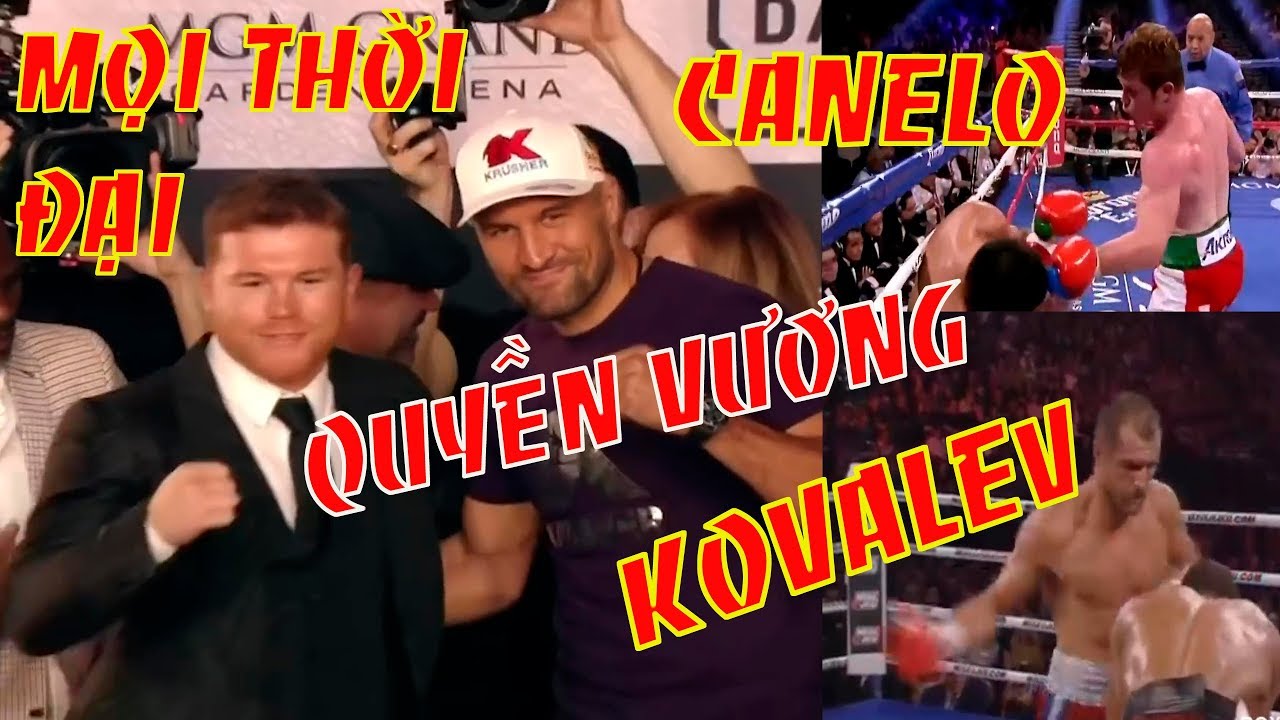 Alvarez Canelo vs Sergey Kovalev, Trận Quyền Anh Đỉnh Cao Của Mọi Thởi Đại Ỡ Hạng Siêu Bán Trung Ver backdrop