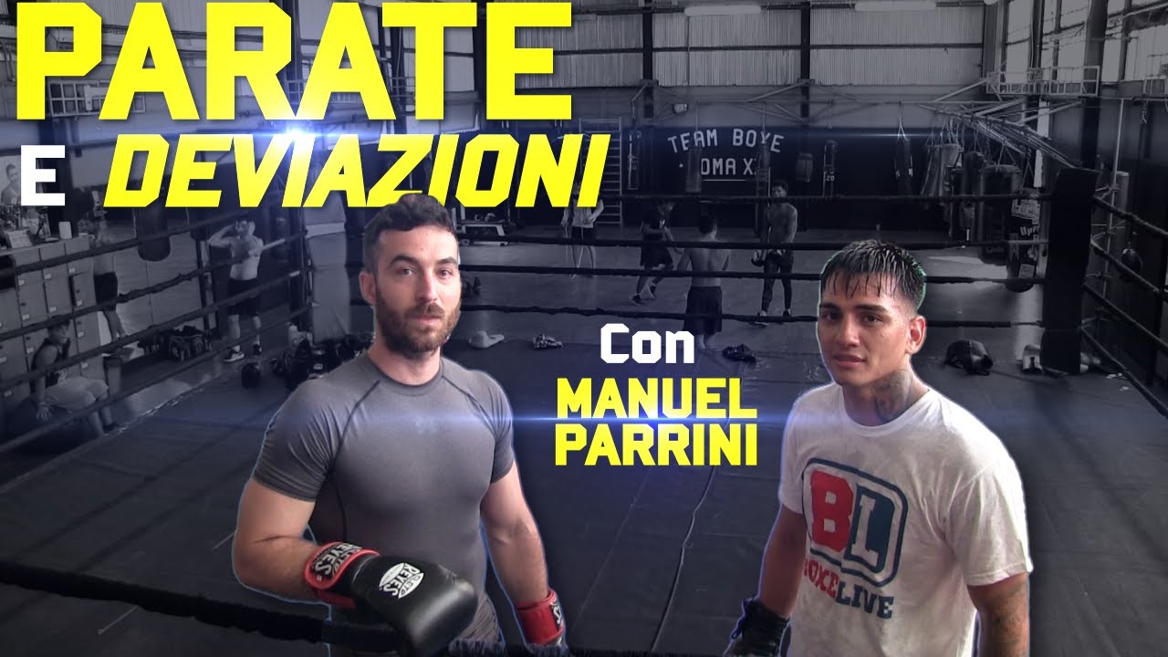 Parate e deviazioni nel pugilato - con il pugile emergente MANUEL PARRINI - nove azioni da studiare