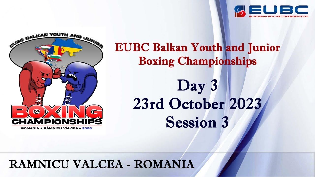 Balkan Youth & Junior – Ramnicu Valcea – Day 3