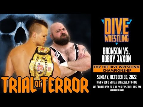 Dive Wrestling 23: Best Dad Bronson VS Bobby Jaxon