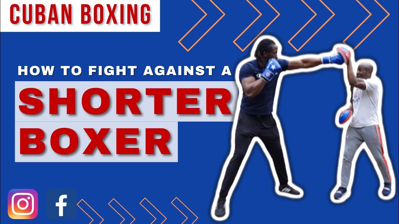 CUBAN BOXING: How to fight against a SHORTER BOXER!!! background
