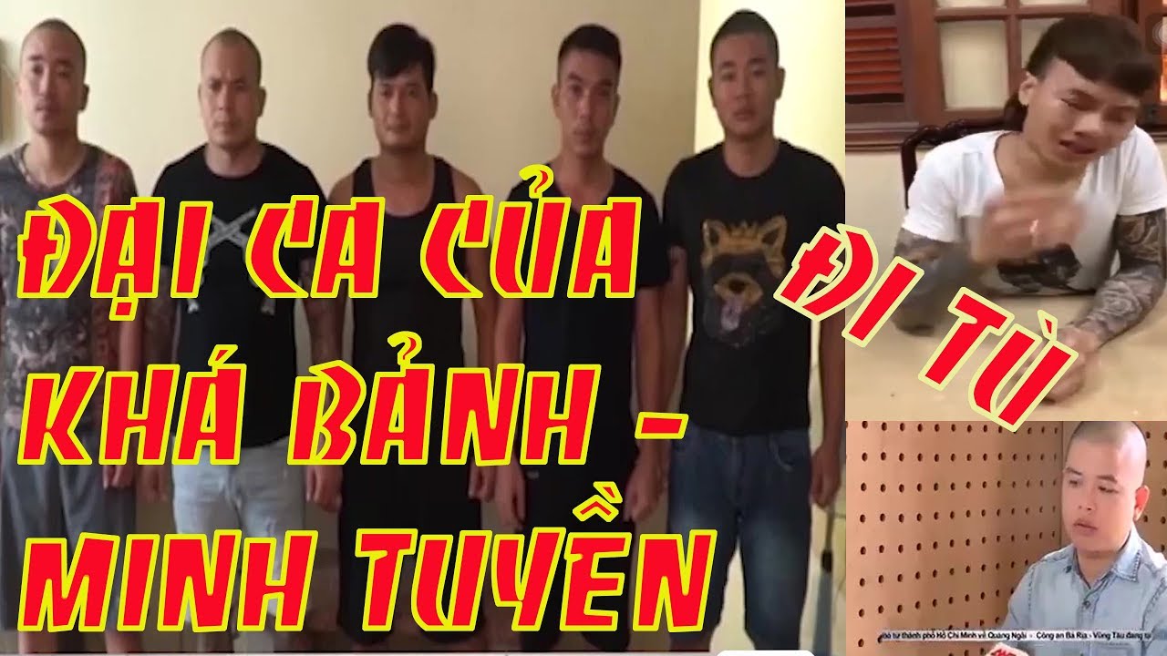 Đại Ca Khá Bảnh, Dương Minh Tuyền - Quang Rambo Đã Vào Tù Rồi