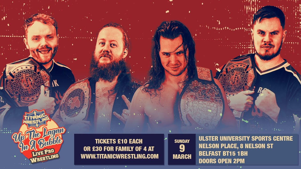 Full Show - Titanic Wrestling's Up the Lagan in a Bubble 2025- Titanic Wrestling
