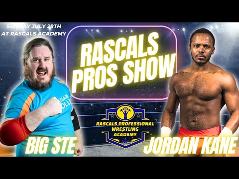 Rascals Pros Show 2 - Match 1 Big Ste vs Prime Time Jordan Kane background