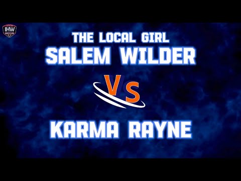 IHW Wrestling: Anarchy - Salem Wilder vs Karma Rayne background