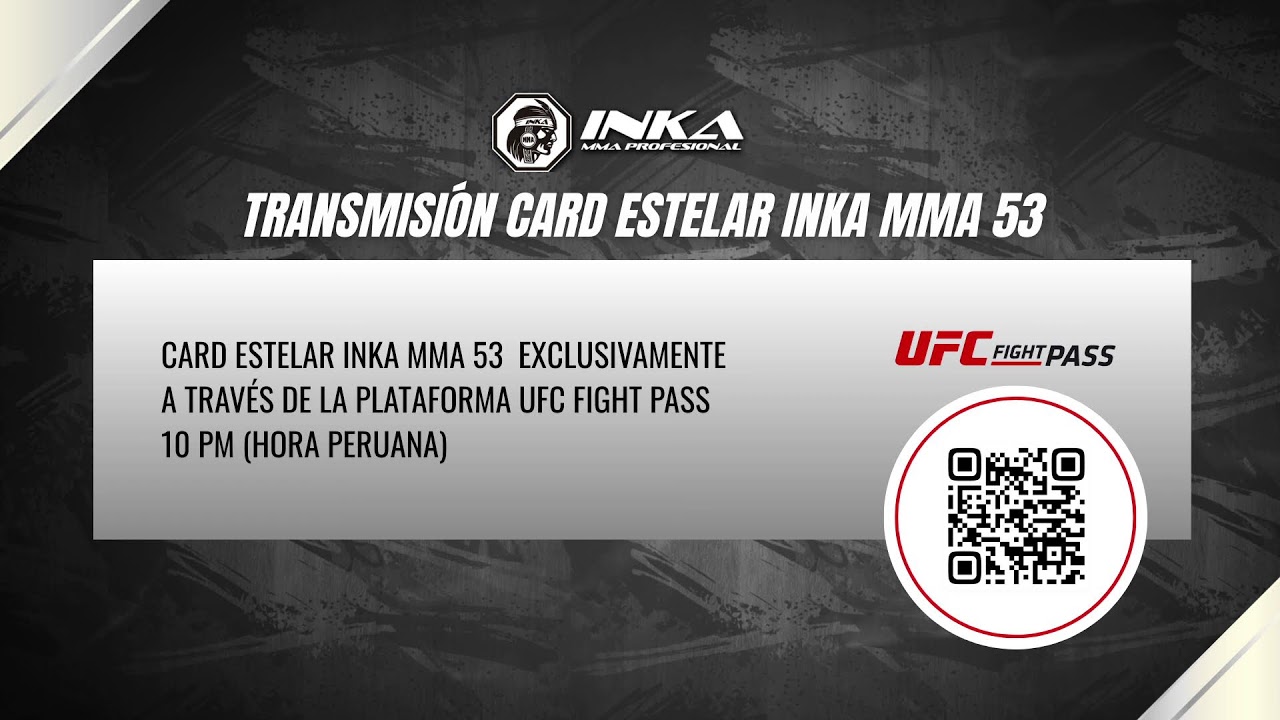 INKA MMA 53 PRELIMINARES