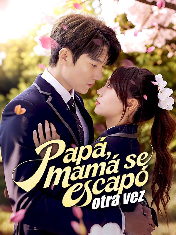 Papá, mamá se escapó otra vez poster