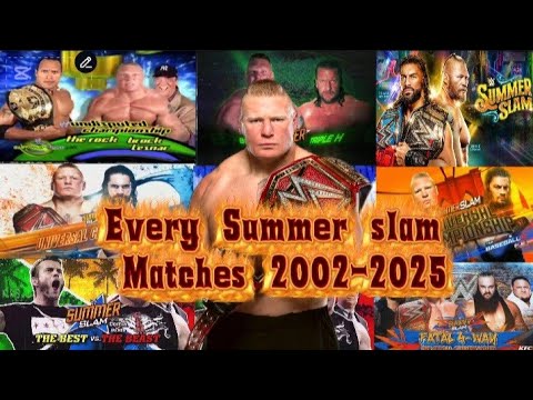 All Brock Lasner Summer slam matches (2002-2025)