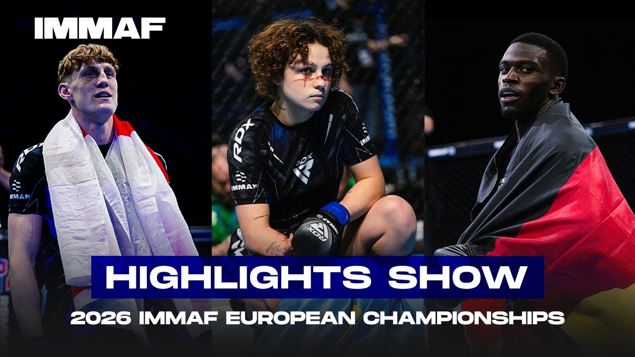 2026 IMMAF European Championships Full Highlights Show | IMMAF