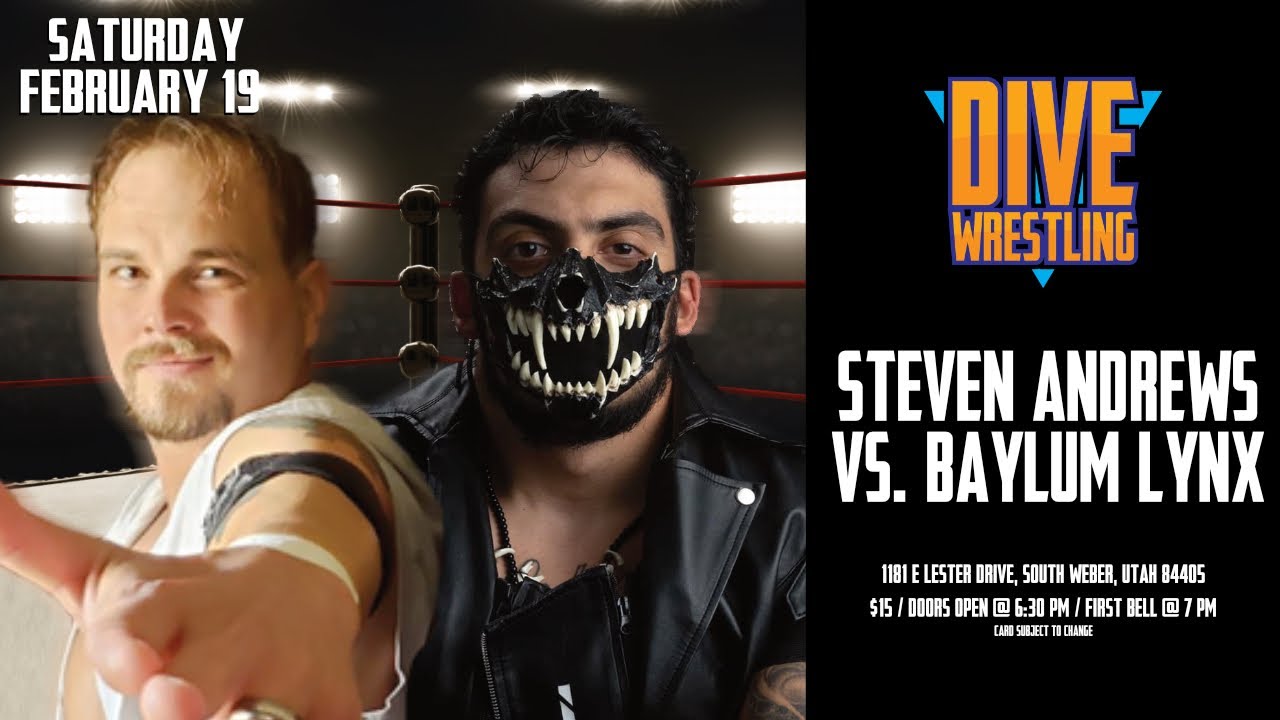 Dive Wrestling 15: Steven Andrews vs Baylum Lynx