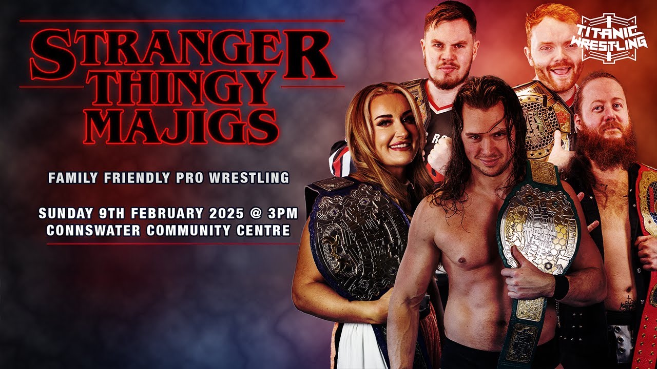 Full Wrestling Show: Stranger Thingy Majigs - Titanic Wrestling background