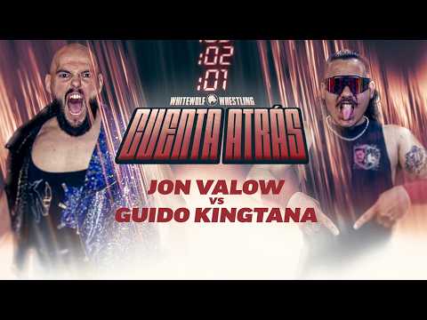 [FULL MATCH] Jon Valow vs Guido Kingtana | CUENTA ATRÁS