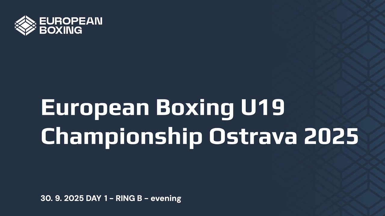 European Boxing U19 Championship Ostrava 2025 - DAY 1 - RING B - EVENING
