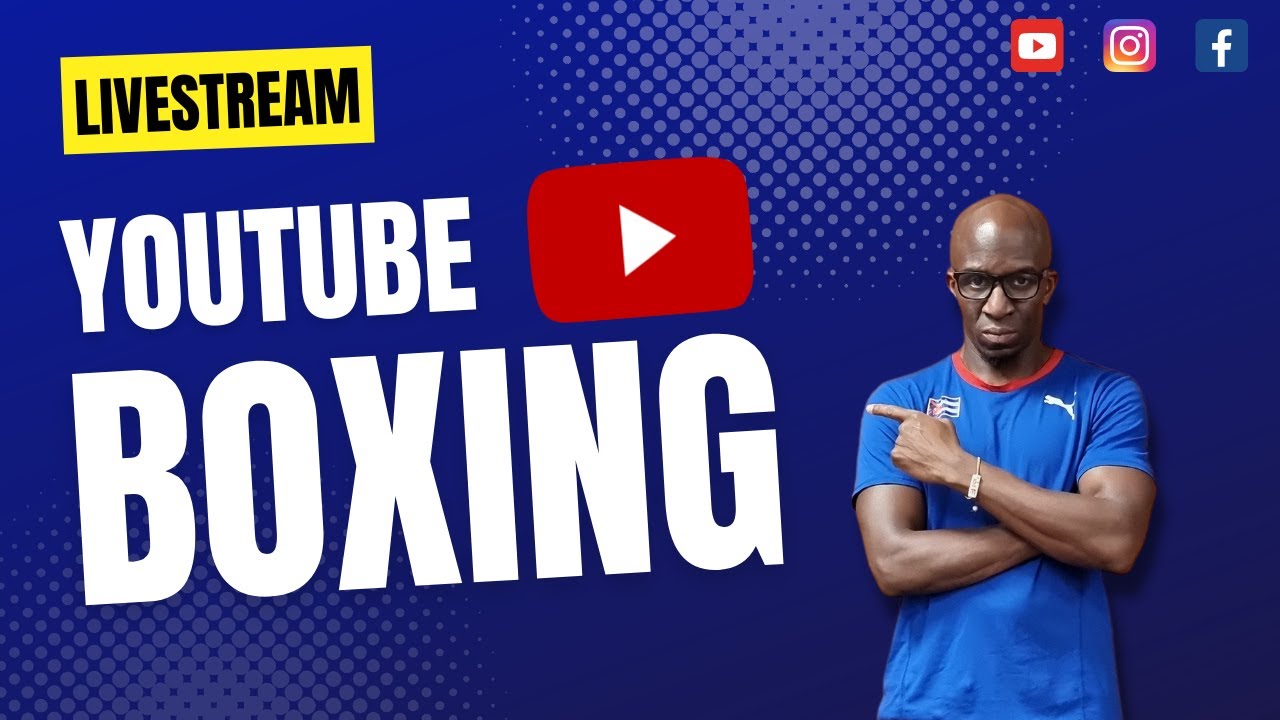 LIVE YOUTUBE BOXING!!! background