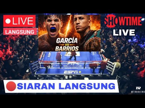 🔴 live world boxing day ‼️ Ryan garcia vs Mario barrios,liveboxing, tinjuduniahariini 