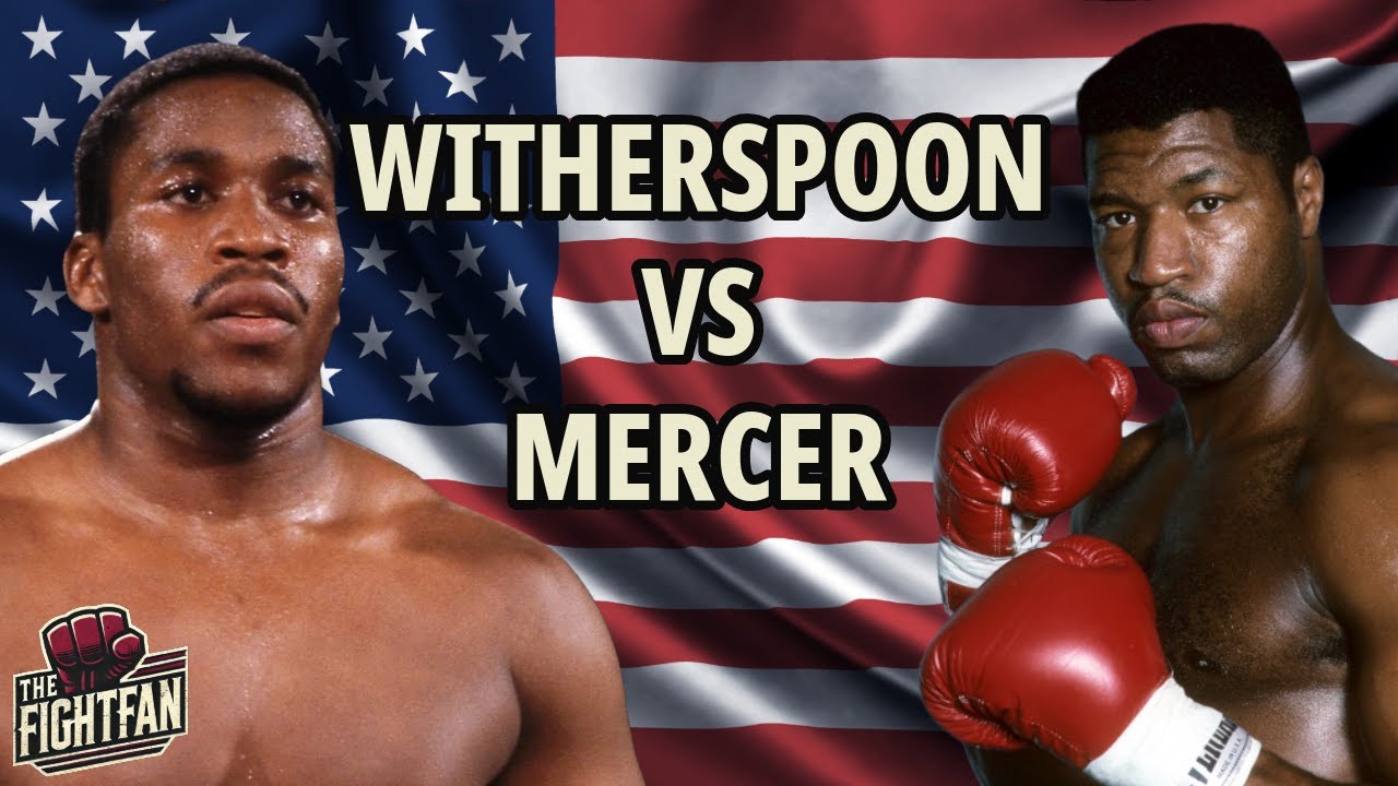 Tim Witherspoon vs Ray Mercer – Full Fight
